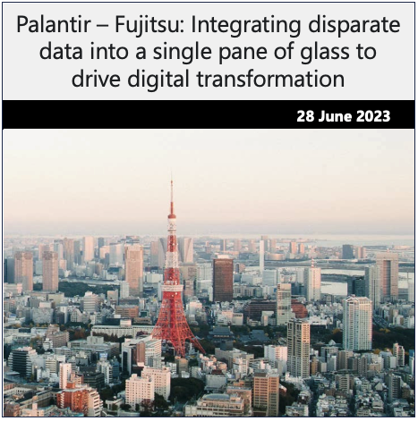 Palantir – Fujitsu: Integrating disparate data into a single pane of glass to drive digital transformation